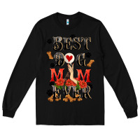 Black Best dog mom ever Mother's Day Long Sleeve Tee - FaDigitalArtStudio