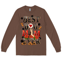 Chestnut Best dog mom ever Mother's Day Long Sleeve Tee - FaDigitalArtStudio