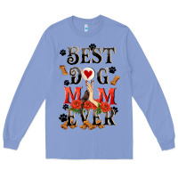 Colony Blue Best dog mom ever Mother's Day Long Sleeve Tee - FaDigitalArtStudio