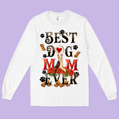 Best Dog Mom Ever Mother's Day Long Sleeve Tee Designed By Fadigitalartstudio