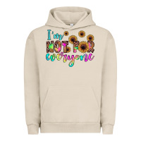 Pigment French Oak i'm not for everyone Urban Hoodie - JahusDesignShop