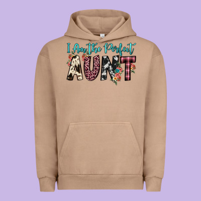 I Am Perfect Aunt Urban Hoodie Designed By Jahusdesignshop