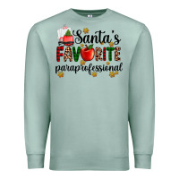 Seafoam santa's favorite  paraprofesyonal Premium Sweatshirt - AdoDesignShop