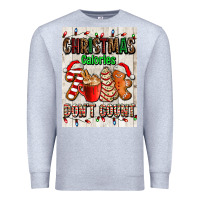 Heather Grey Christmas calories dont count Premium Sweatshirt - AdoDesignShop