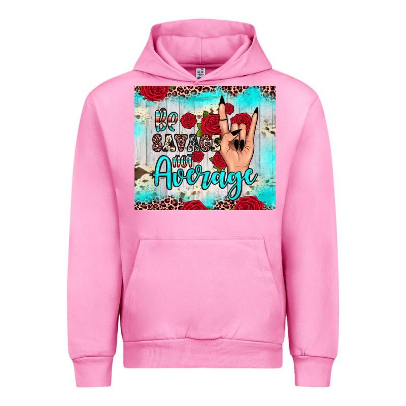 Be Savage Not Average Urban Hoodie by JahusDesignShop | Teevron
