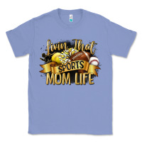 Colony Blue livin that sports mom life Classic Tee - CowGirlArtShop