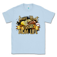 Dusty Blue livin that sports mom life Classic Tee - CowGirlArtShop