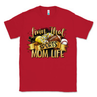 Red livin that sports mom life Classic Tee - CowGirlArtShop