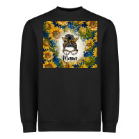 Black sunflowers messy bun mama Heavyweight Sweatshirt - BarkalooDesign