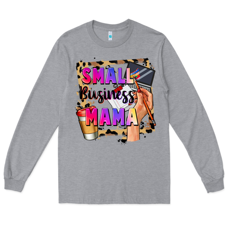 Small Business Mama Mother's Day Long Sleeve Tee by FaDigitalArtStudio | Teevron
