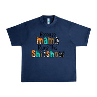 Navy Because Mama Runs This Shitshow Urban Heavy Tee - CowCowDesign