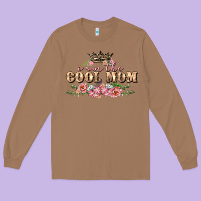 I Am The Cool Mom Mother's Day Long Sleeve Tee Designed By Fadigitalartstudio