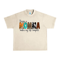 Sandshell Being a Momma Makes My Life Complete Urban Heavy Tee - CowCowDesign