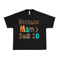 Black Because Mama Said So Urban Heavy Tee - CowCowDesign