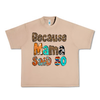 Burro Because Mama Said So Urban Heavy Tee - CowCowDesign