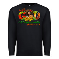 Black with god all things are possible juneteenth Premium Sweatshirt - AdoDesignShop