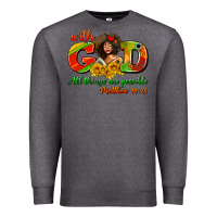 Charcoal Heather with god all things are possible juneteenth Premium Sweatshirt - AdoDesignShop