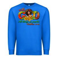 True Royal with god all things are possible juneteenth Premium Sweatshirt - AdoDesignShop