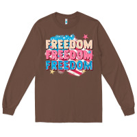 Chestnut Freedom freedom freedom Long Sleeve Tee - FaDigitalArtStudio