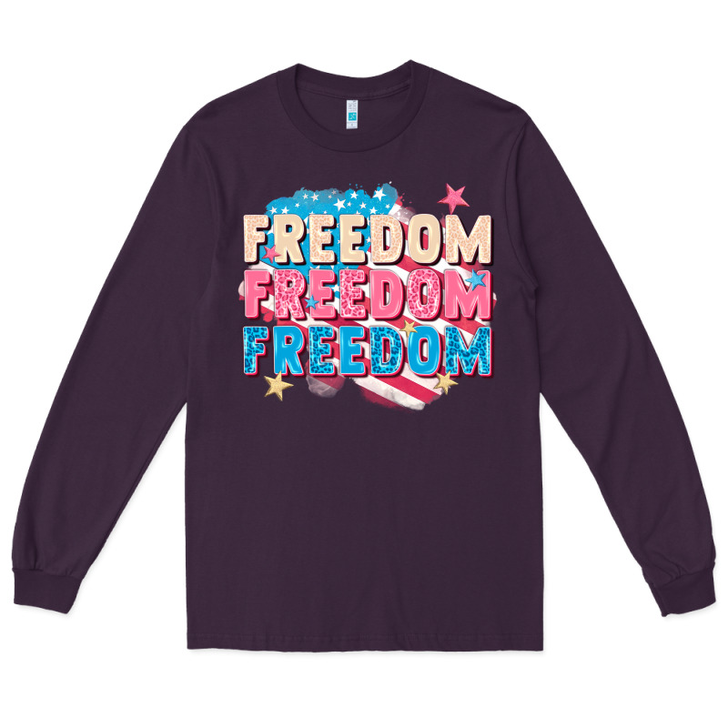 Freedom Freedom Freedom Long Sleeve Tee by FaDigitalArtStudio | Teevron