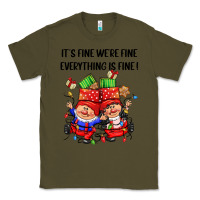 Army Green its fine were fine everything is fine Classic Tee - CowGirlArtShop
