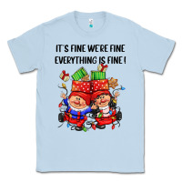 Dusty Blue its fine were fine everything is fine Classic Tee - CowGirlArtShop