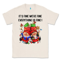 Natural its fine were fine everything is fine Classic Tee - CowGirlArtShop