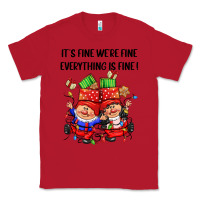 Red its fine were fine everything is fine Classic Tee - CowGirlArtShop