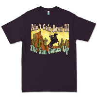 Plum Ain't goin down til the sun comes up Cowboy Premium Tee - HowdyJamesFarm