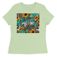 Matcha yet despite the look on my face you are still talk Ladies Tee - CowGirlArtShop