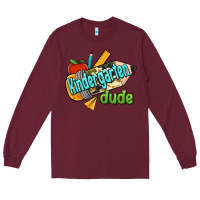 Burgundy kindergarten grade dude Long Sleeve Tee - RanaPortraitStore