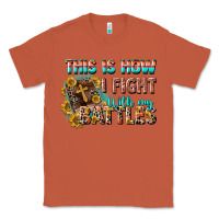 Copper this is how i fight with my battles Classic Tee - CowGirlArtShop