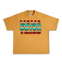 Peanut Butter Mama Tried Serape Urban Heavy Tee - CowCowDesign