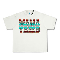 Pistachio Mama Tried Serape Urban Heavy Tee - CowCowDesign