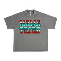 Tornado Mama Tried Serape Urban Heavy Tee - CowCowDesign
