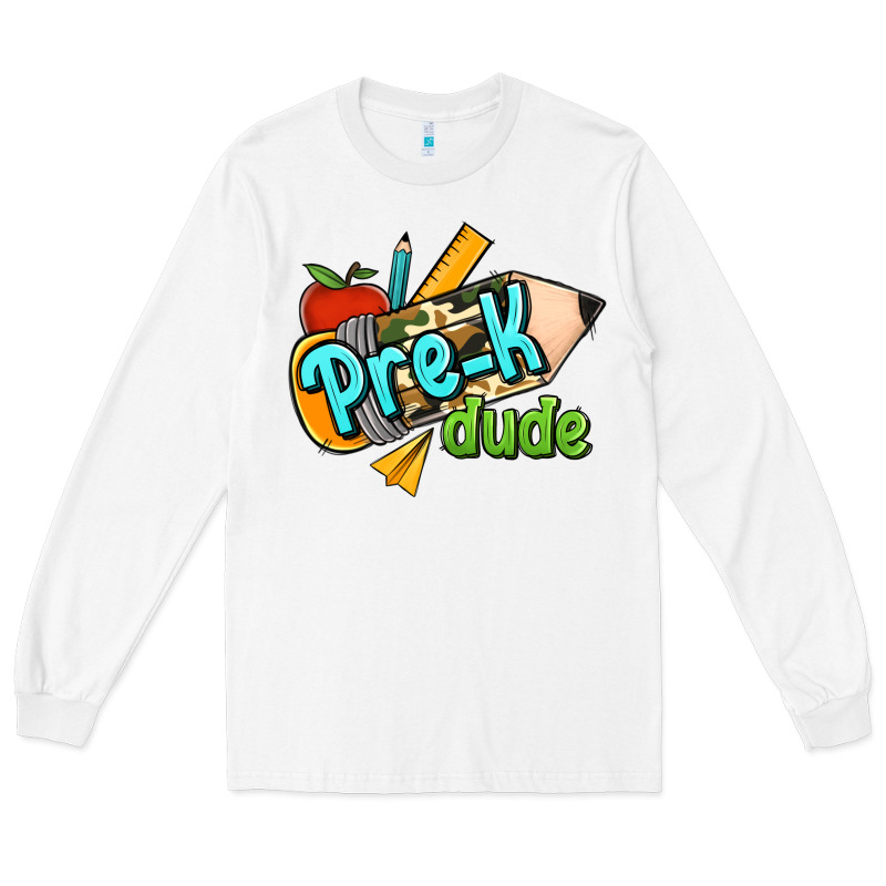Pre K Dude Long Sleeve Tee by RanaPortraitStore | Teevron