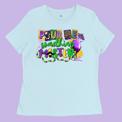 Pour Me Something Mister Ladies Tee Designed By Cowgirlartshop