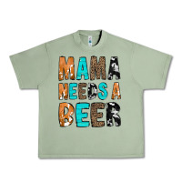 Oil Green Mama Needs a Beer Urban Heavy Tee - CowCowDesign