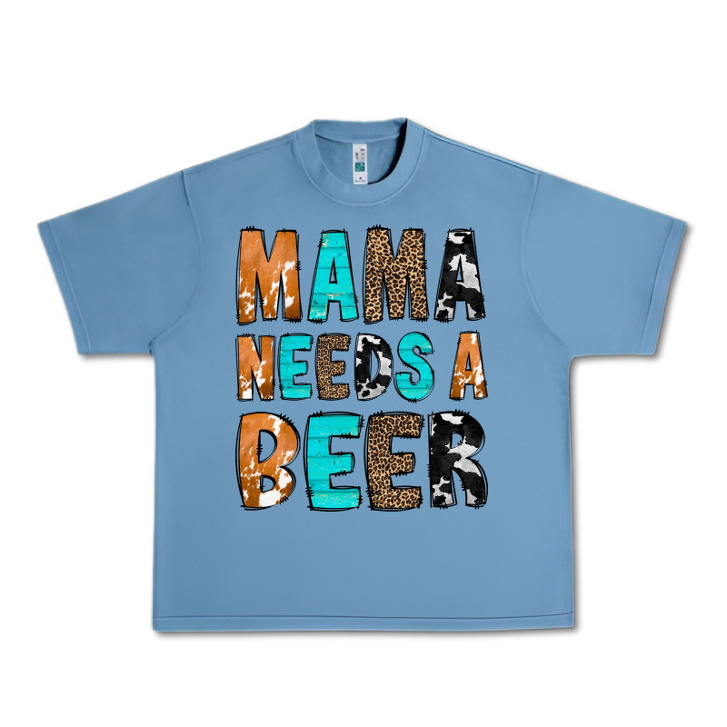Mama Needs A Beer Urban Heavy Tee by CowCowDesign | Teevron