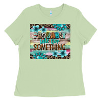 Matcha probably late for something tumbler 3 Ladies Tee - CowGirlArtShop