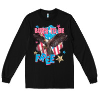 Black Born to be free Long Sleeve Tee - FaDigitalArtStudio