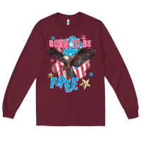 Born To Be Free Long Sleeve Tee | Teevron