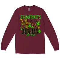 Burgundy St. Patrick's knows Jesus arose Long Sleeve Tee - FaDigitalArtStudio