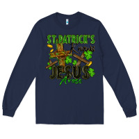 Navy St. Patrick's knows Jesus arose Long Sleeve Tee - FaDigitalArtStudio