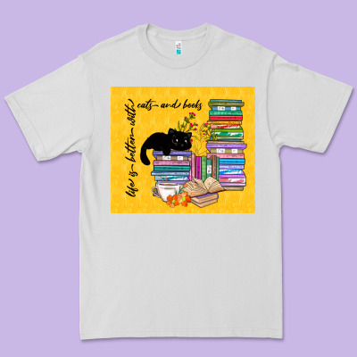 Life Is Better With Cats And Books Premium Tee Designed By Tumblerdesignbyshophia