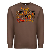 Chestnut i only smoke the good smokes Premium Sweatshirt - AdoDesignShop
