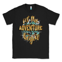 Black let the adventure begin 2024 Classic Tee - CowGirlArtShop