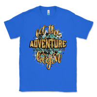 True Royal let the adventure begin 2024 Classic Tee - CowGirlArtShop