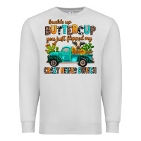 Dove Grey buckle up buttercup you just flipped my crazy heif Premium Sweatshirt - AdoDesignShop