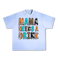 Grape Ice Mama Needs a Drink Urban Heavy Tee - CowCowDesign